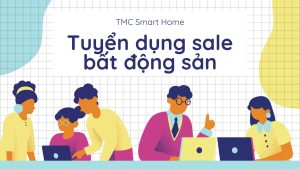 Tuyển dụng sale bất động sản