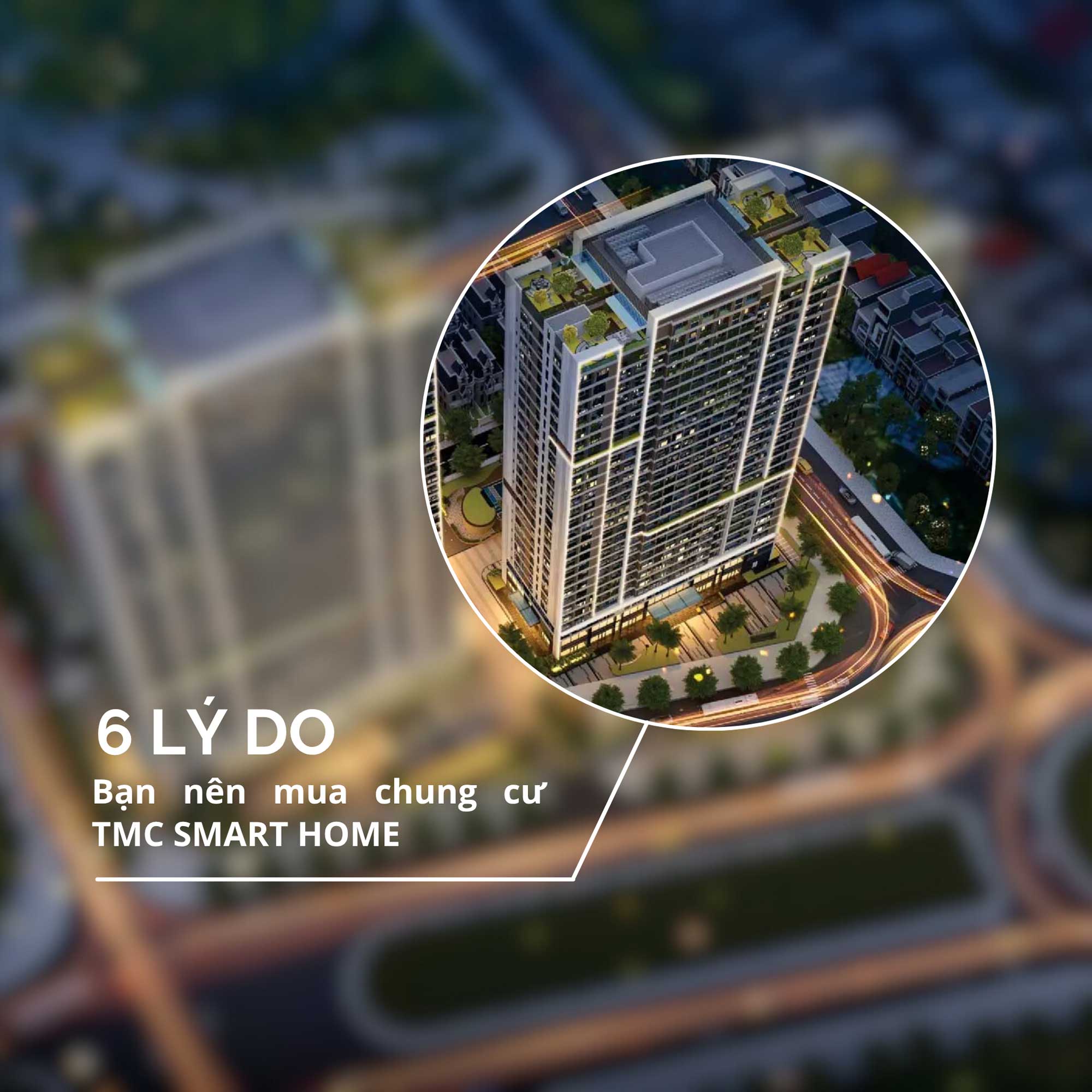 Có nên mua chung cư TMC Smart Home không? 10 6 lý do bạn nên mua chung cư TMC Smart Home